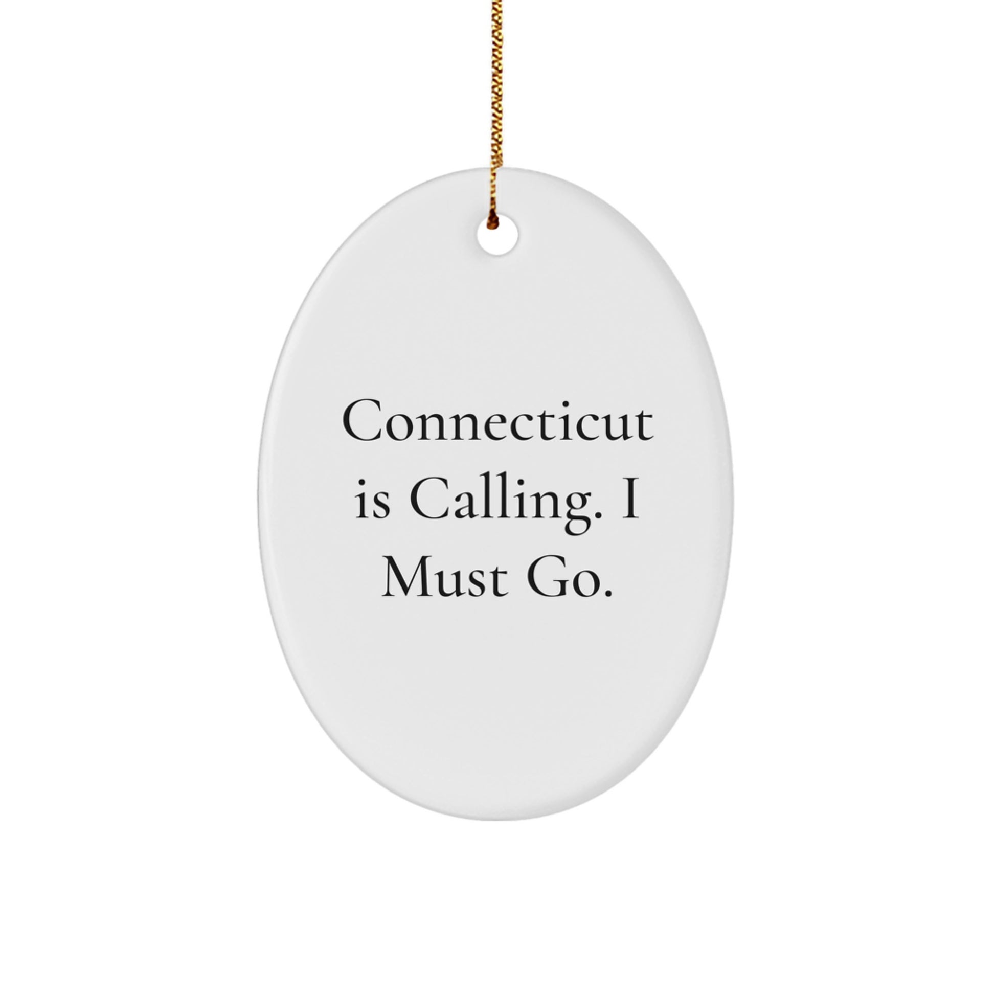 Funny Connecticut Oval Ornament - Gifts for Connecticut Men, Women, Friends, Coworkers - Christmas Unique Gifts, Personalized Connecticut Gifts, from Friends, Family, Men, Women - Image 1