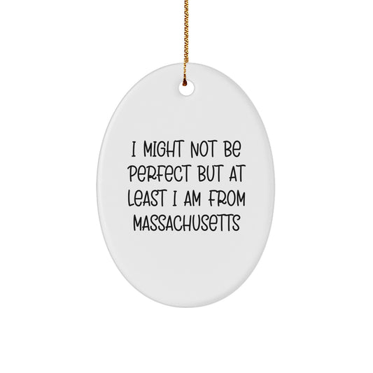Funny Massachusetts Oval Ornament Gifts from Men to Family and Friends - Image 1