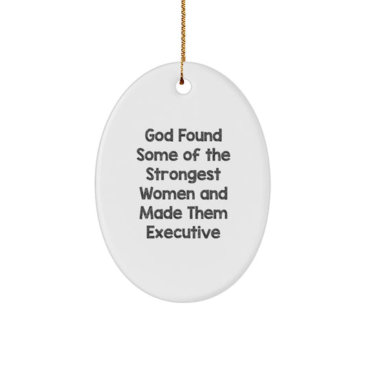 Funny Executives Oval Ornaments Gifts from Men to Women Coworkers Friends Family with Inspirational Quote Christmas Unique Gifts - Image 1