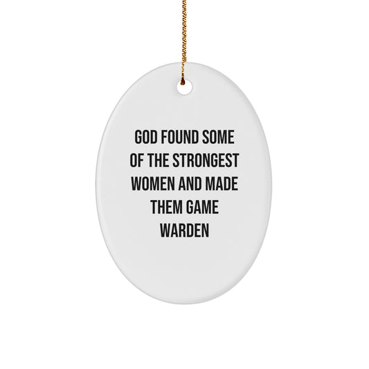 Funny Game Warden Gifts from Men for Women - Oval Ornament with Inspirational Quote - Christmas Unique Gifts - Image 1