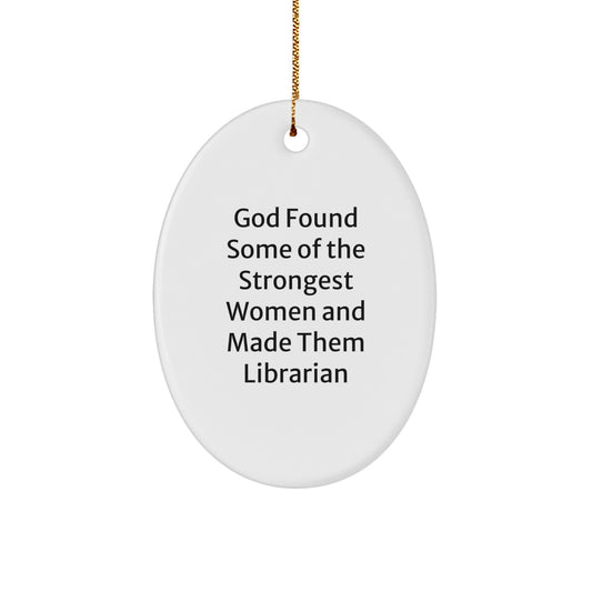 Funny Librarian Oval Ornament Gifts from Friends for Librarian Women - Image 1