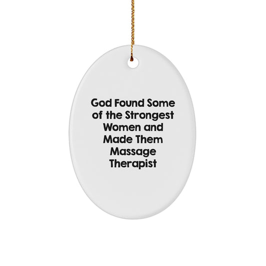 Funny Massage Therapist Gifts from Friends - Oval Ornament with Inspirational Quote for Christmas Unique Gifts for Massage Therapist Men - Image 1