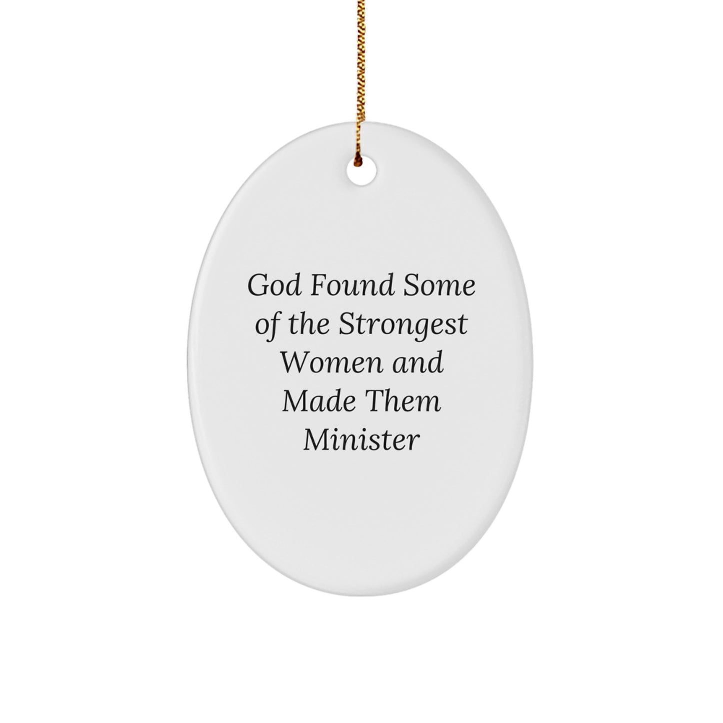 Funny Minister Gifts from Women, Oval Ornament for Christmas Unique Gifts - Image 1