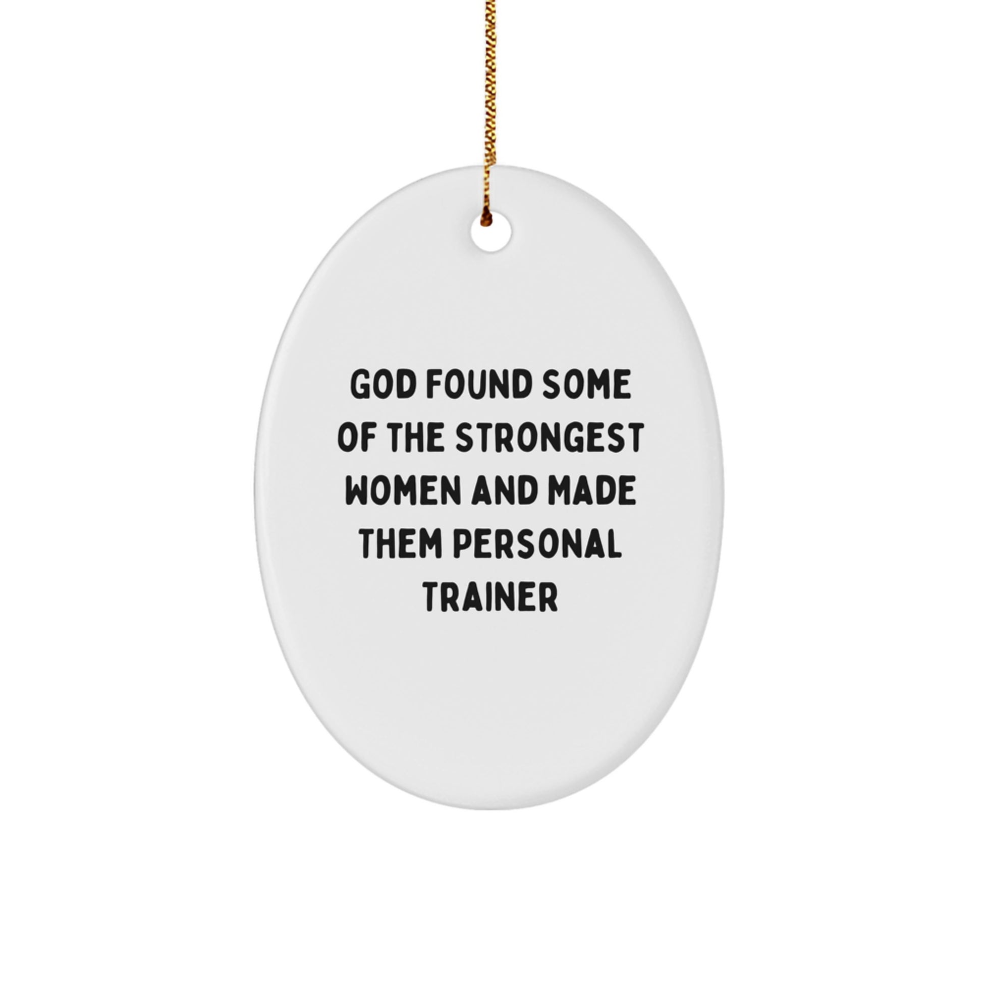 Funny Personal Trainer Oval Ornament Gifts from Friends, Family, or Coworkers for Women, Men, Personal Trainers this Christmas - Image 1