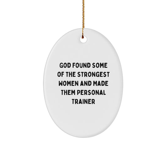 Funny Personal Trainer Oval Ornament Gifts from Friends, Family, or Coworkers for Women, Men, Personal Trainers this Christmas - Image 1