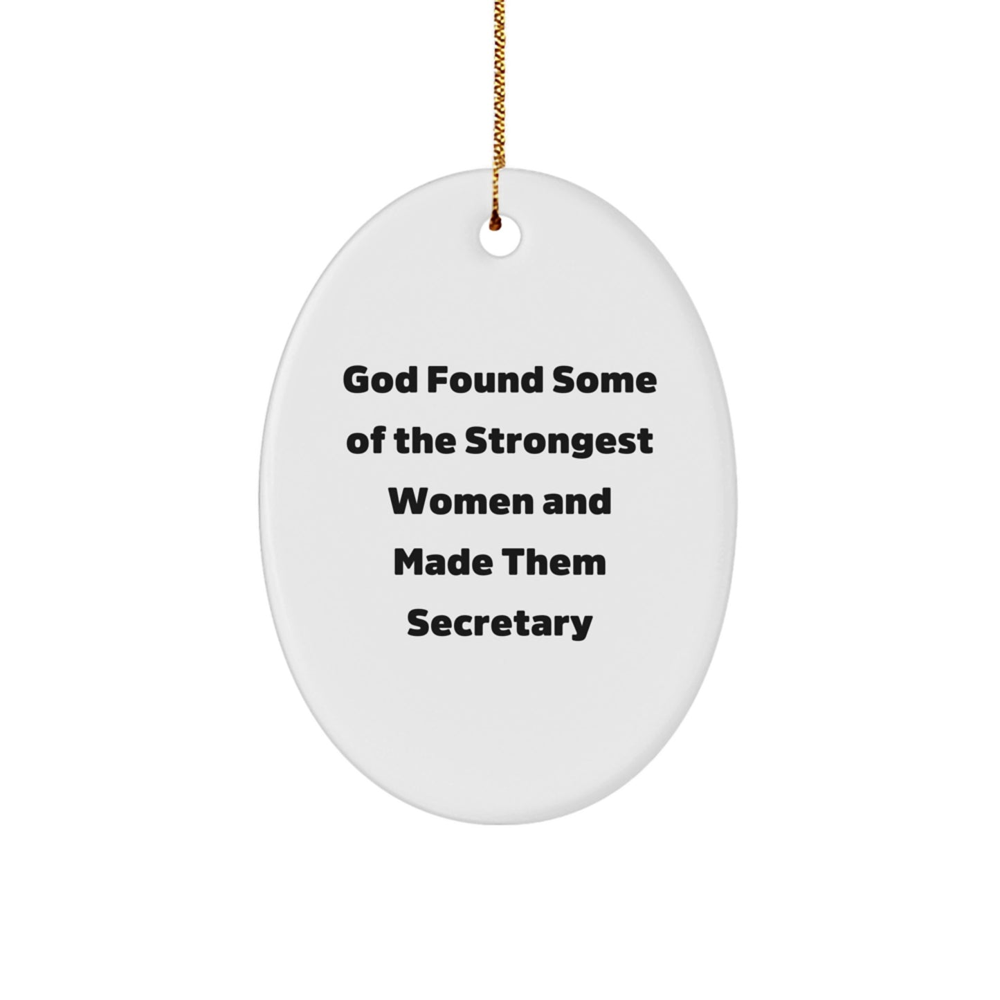 Funny Secretary Gifts for Her, Oval Ornament Inspirational Quote from God, Christmas Unique Gifts from Men to Women - Image 1