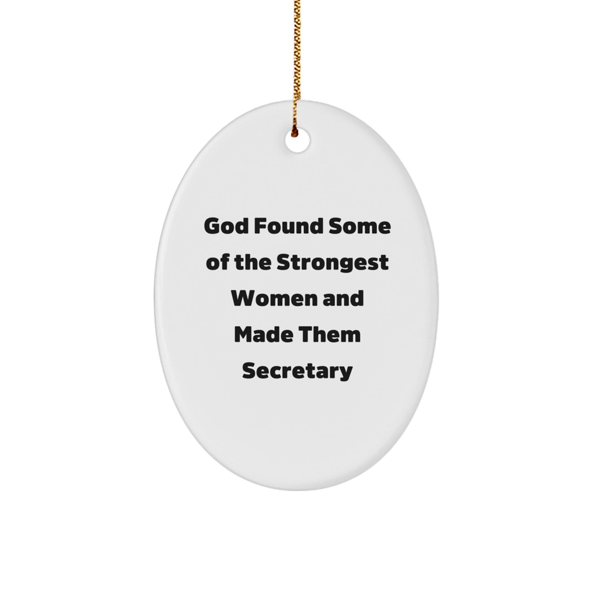 Funny Secretary Gifts for Her, Oval Ornament Inspirational Quote from God, Christmas Unique Gifts from Men to Women - Image 1