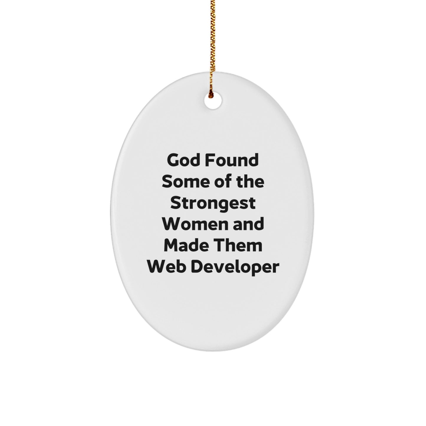 Funny Web Developer Gifts from Family, Web Developer Oval Ornament for Christmas, Inspirational Quote - Image 1
