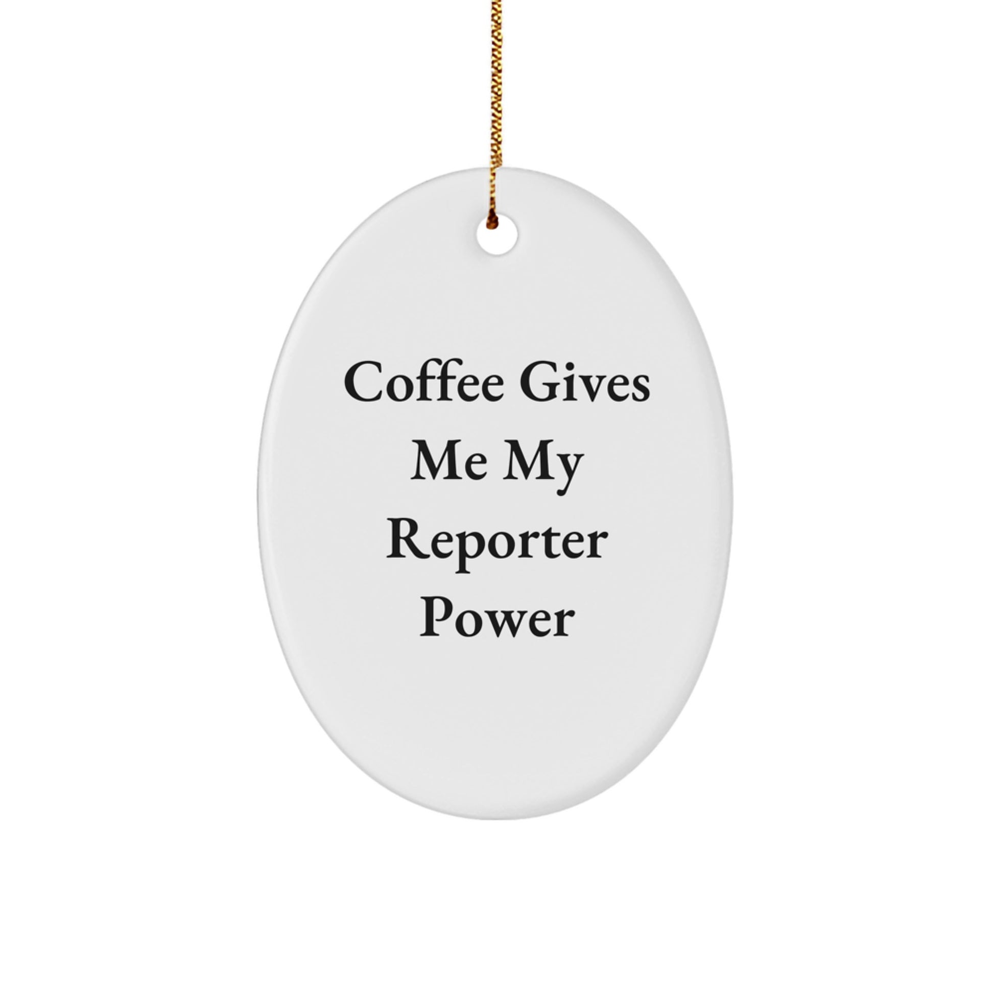 Funny Reporter Oval Ornament Gifts for Him from Men, Christmas Unique Ornament for Office Desk - Image 1