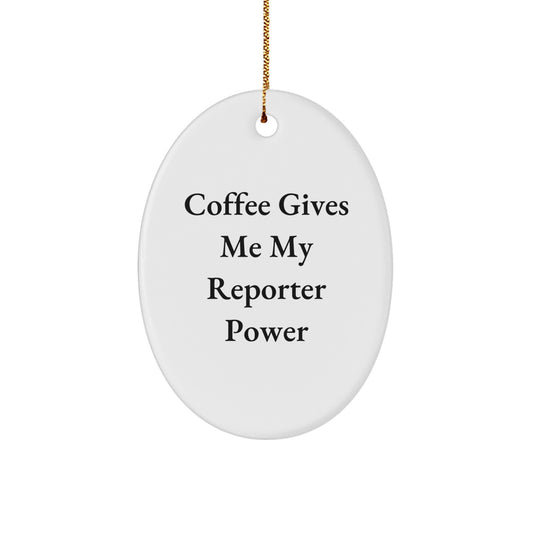 Funny Reporter Oval Ornament Gifts for Him from Men, Christmas Unique Ornament for Office Desk - Image 1