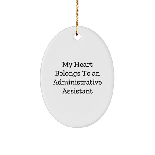Funny Administrative Assistant Gifts for Friends and Family - Oval Ornament Gifts from Men, Women, and Coworkers - Image 1