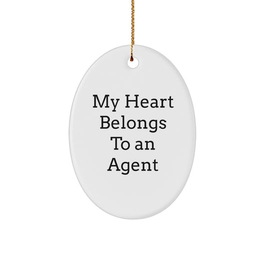 Funny Agent Gifts for Him, Oval Ornament with My Heart Belongs To An Agent Quote, Christmas Unique Agent Decorations - Image 1