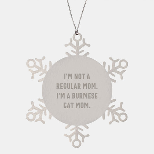 Funny Burmese Cat Mom Gifts for Women, Snowflake Ornament, Christmas Unique Gifts from Mom to Daughter, Burmese Cat Lover - Image 1