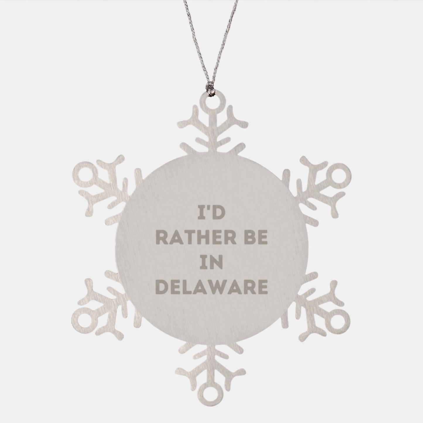 Delaware Snowflake Ornament, Funny Quote, Gifts from Friends, Winter Christmas Decor, 'I'd Rather Be In Delaware' - Image 1