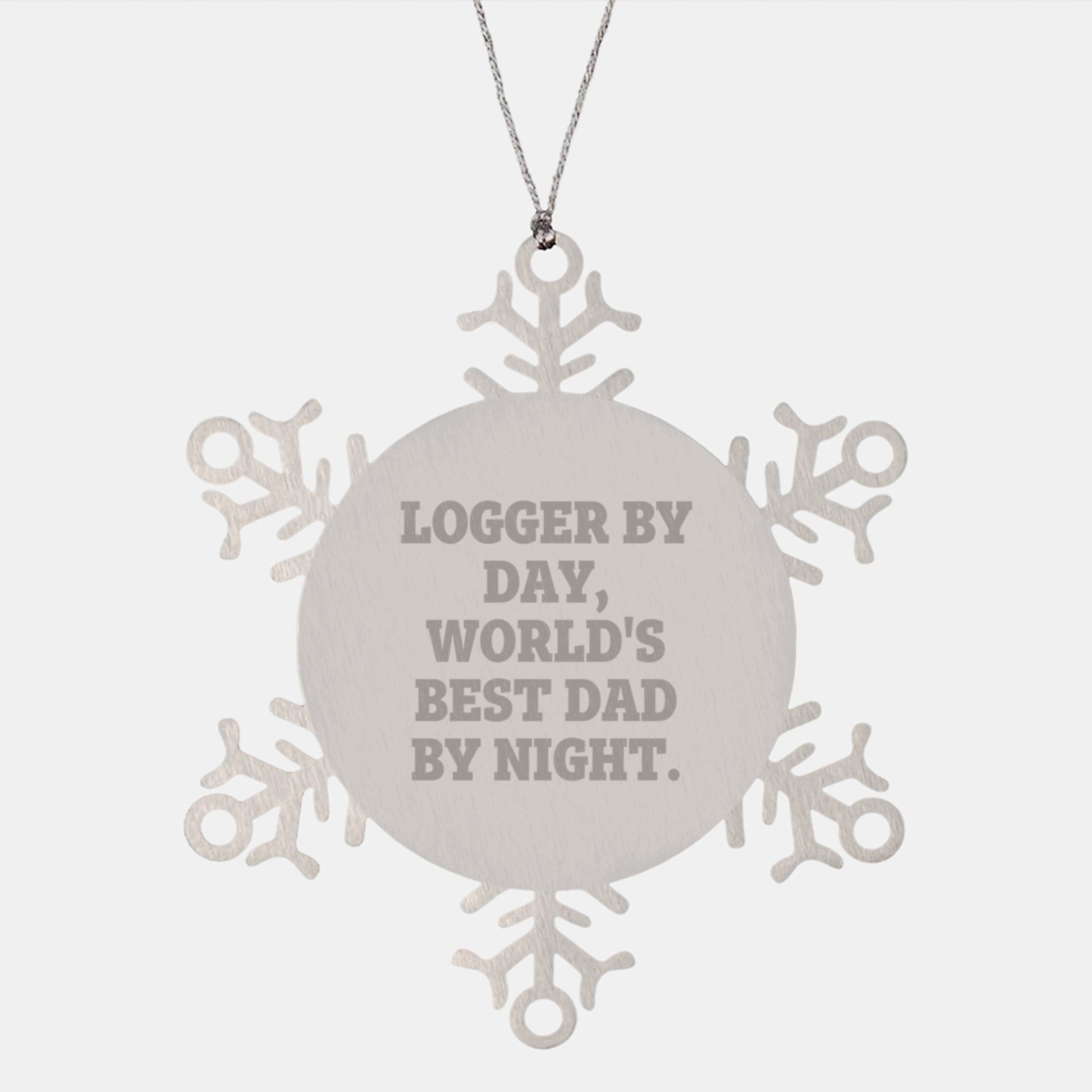 Funny Logger Gifts for Men - Snowflake Ornament, Logger By Day, World's Best Dad By Night. Gifts from Men, Unique Christmas Unique Gifts - Image 1