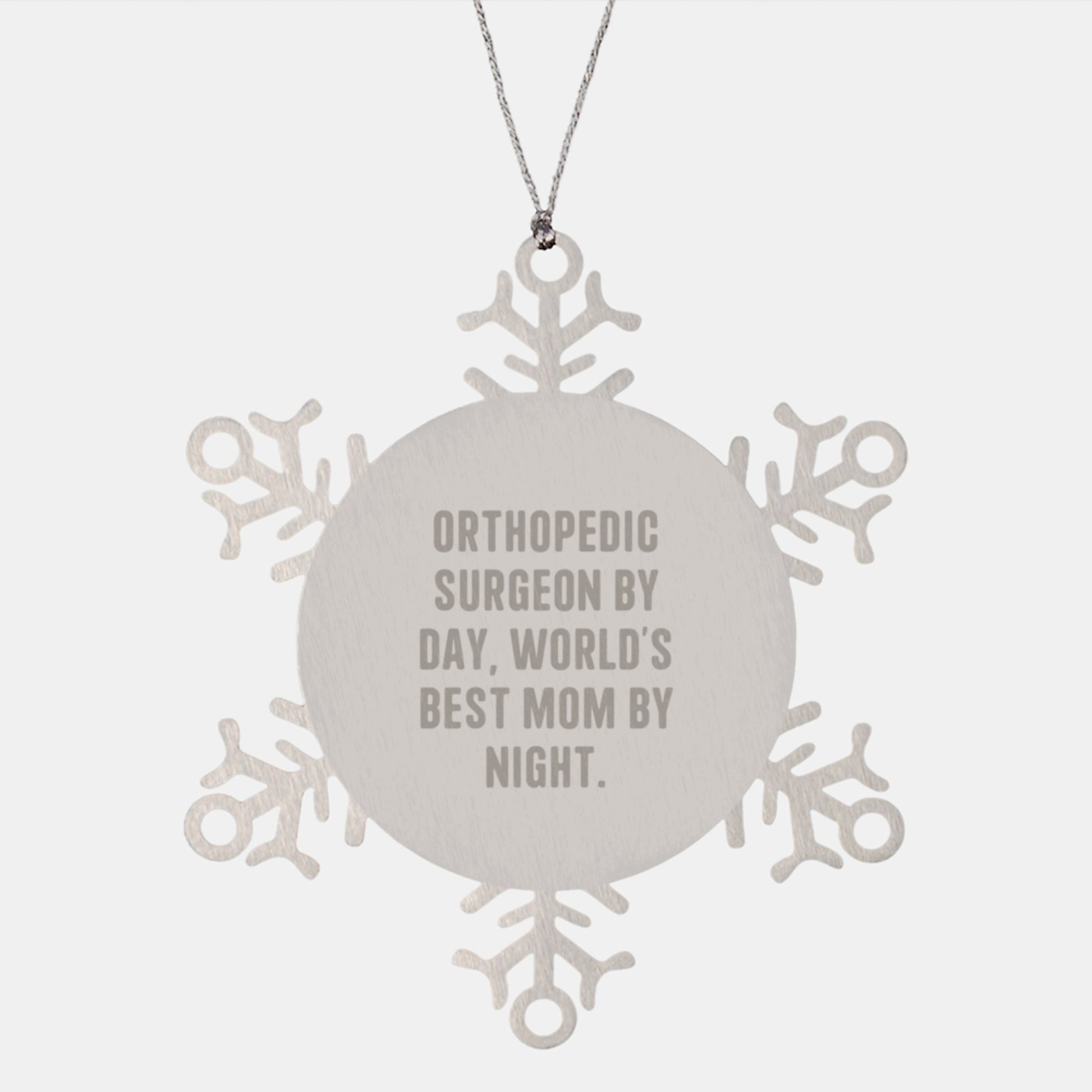 Funny Orthopedic Surgeon Gifts from Mom, Snowflake Ornament for Orthopedic Surgeon By Day, World's Best Mom By Night, Christmas Unique - Image 1
