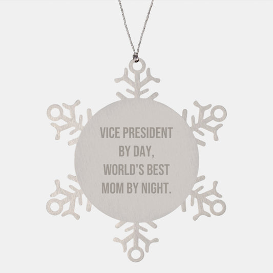 Vice President Gifts from Friends and Family - Snowflake Ornament 'By Day, World's Best Mom By Night.' - Image 1