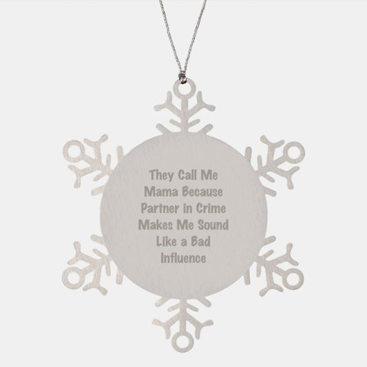 Funny Mama Christmas Unique Gifts from Women to Mama Partner in Crime Snowflake Ornament, Unique Christmas Unique Gifts for Mama - Image 1