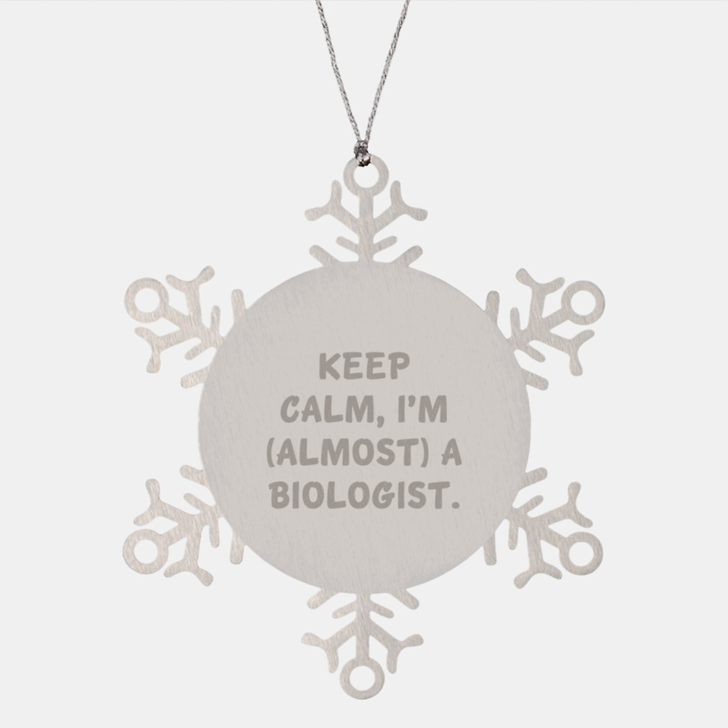 Funny Biologist Gifts from Friends, Unique Snowflake Ornaments for Biologist Men, Keep Calm I'm Almost a Biologist Christmas Unique Gifts - Image 1