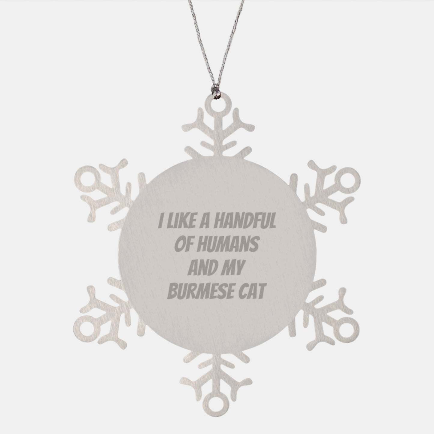 Funny Burmese Cat Gifts for Men Women Friends Family, Snowflake Ornament Handmade from Premium Stainless Steel for Burmese Cat Lovers, Christmas Unique Gifts from Family Friends - Image 1