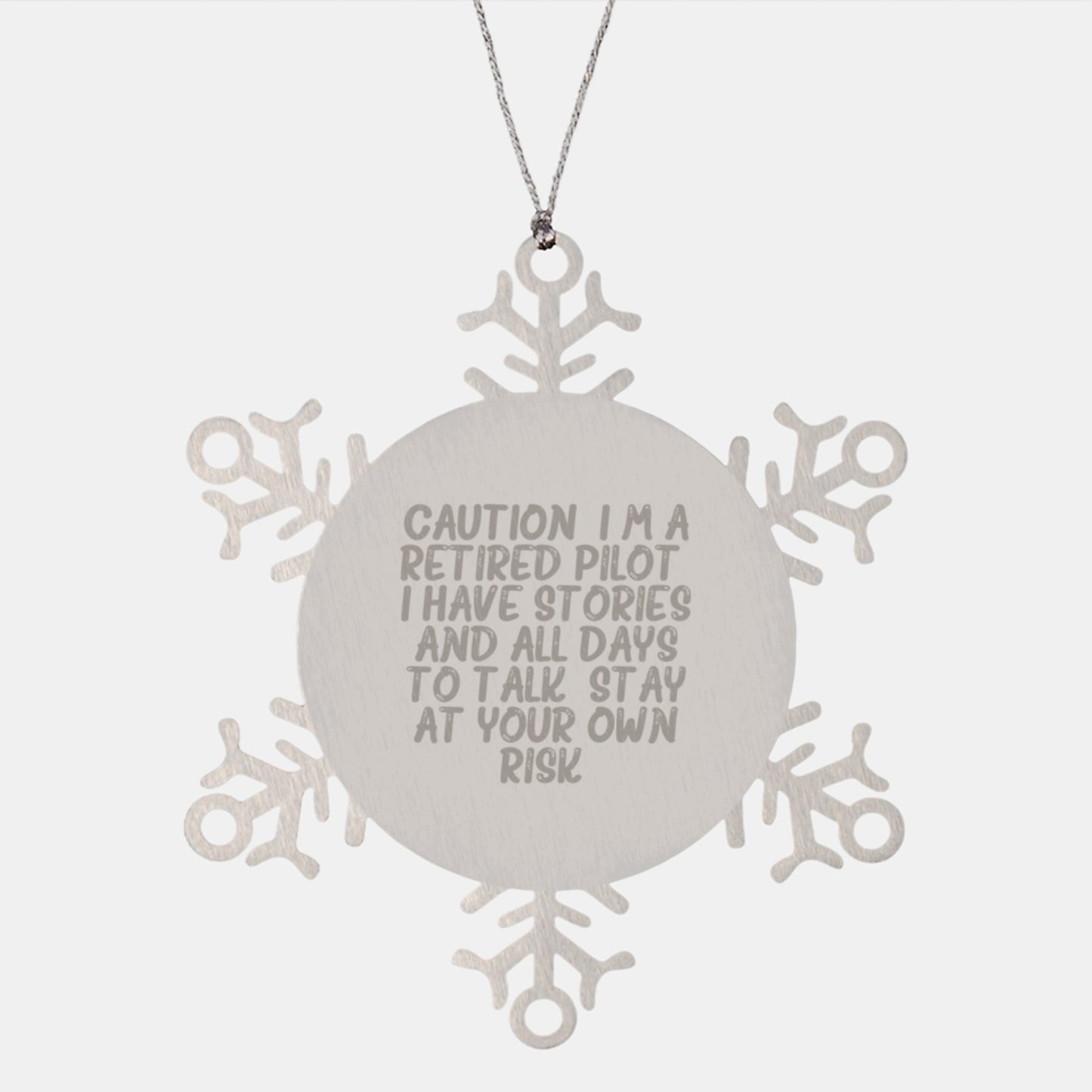 Pilot Gifts from Family for Men - Snowflake Ornament with Caution Quote, 3.14 inch Durable Stainless Steel, Christmas Unique Gifts - Image 1