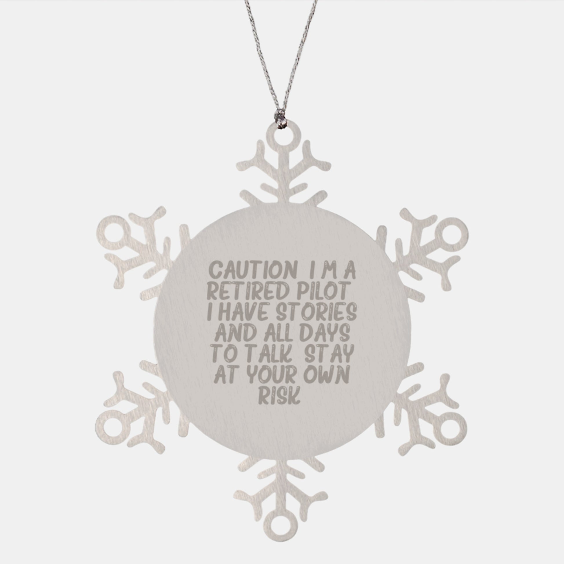 Pilot Gifts from Family for Men - Snowflake Ornament with Caution Quote, 3.14 inch Durable Stainless Steel, Christmas Unique Gifts - Image 1