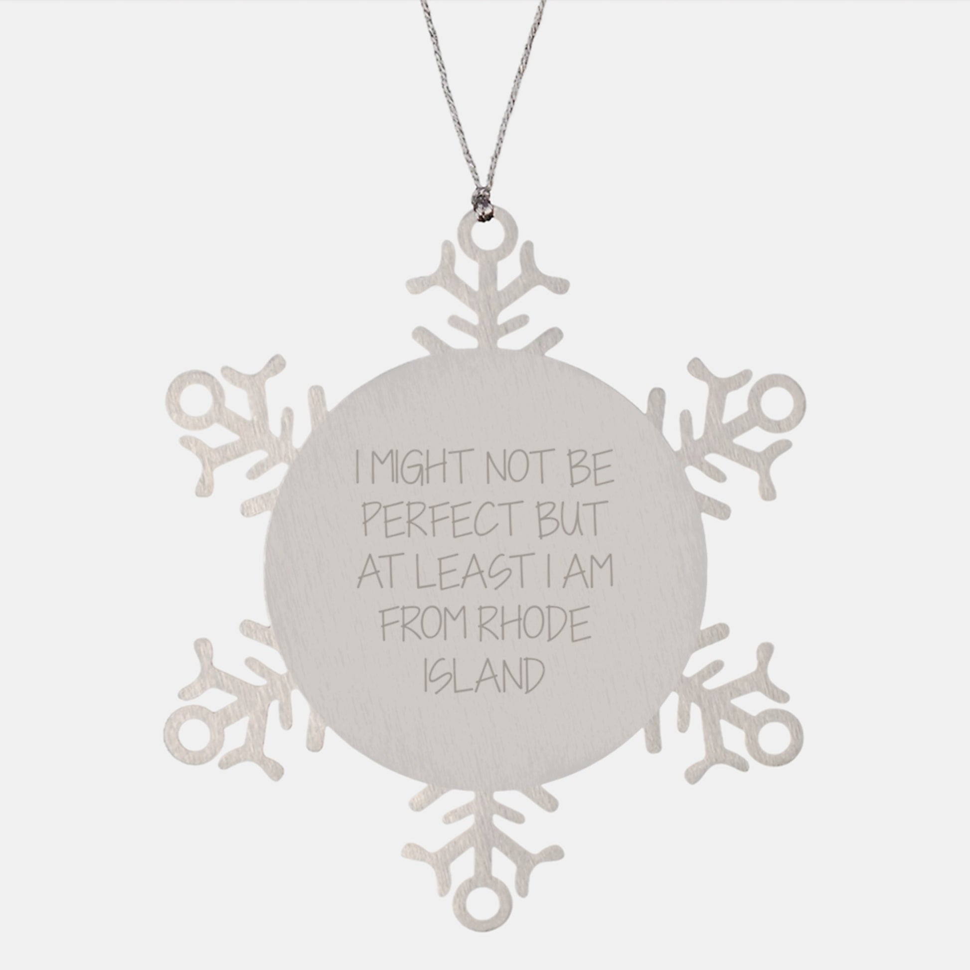 Rhode Island Snowflake Ornaments Funny Quote Gifts from Friends for Christmas - I Might Not Be Perfect But At Least I Am From Rhode Island, Snowflake Decor for Men Women Family Coworkers - Image 1