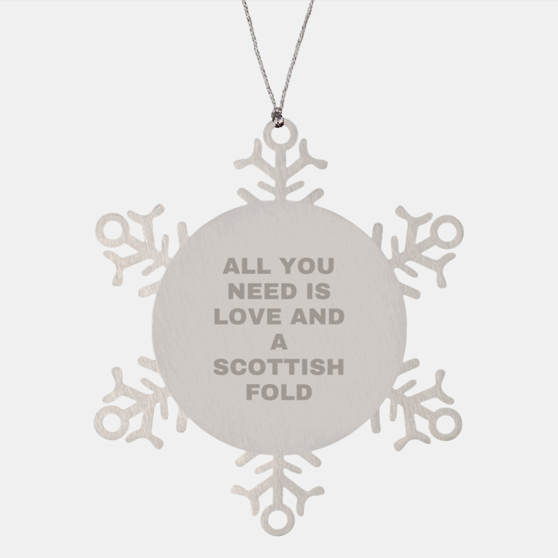 Funny Scottish Fold Cat Christmas Unique Gifts, Snowflake Ornament, Gifts from Friends to Family with 'All You Need Is Love And A Scottish Fold' Quote - Image 1