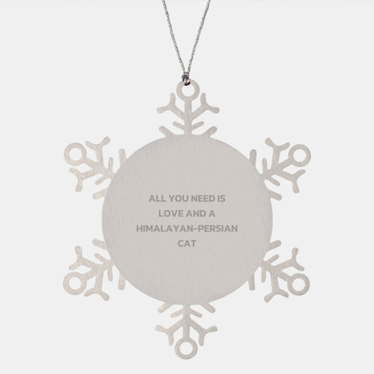 Gifts from Friends for Himalayan-Persian Cat Lovers - Snowflake Ornament with Inspirational Quote 'All You Need Is Love And A Himalayan-persian Cat' for Christmas - Image 1