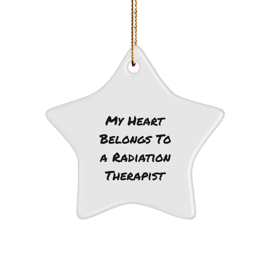 Funny Radiation Therapist Gifts from Friends - My Heart Belongs To A Radiation Therapist Christmas Unique Star Ornament - Image 1