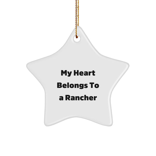 Funny Gifts from Men for Ranchers - My Heart Belongs To A Rancher Star Ornament, Christmas Unique Gifts for Rancher Lovers - Image 1