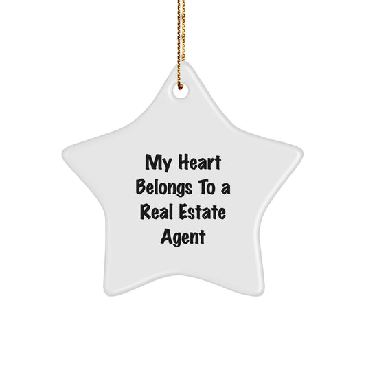 Gifts from Men to Real Estate Agent Friends - Funny Star Ornament, My Heart Belongs To A Real Estate Agent, Christmas Unique Decorations - Image 1
