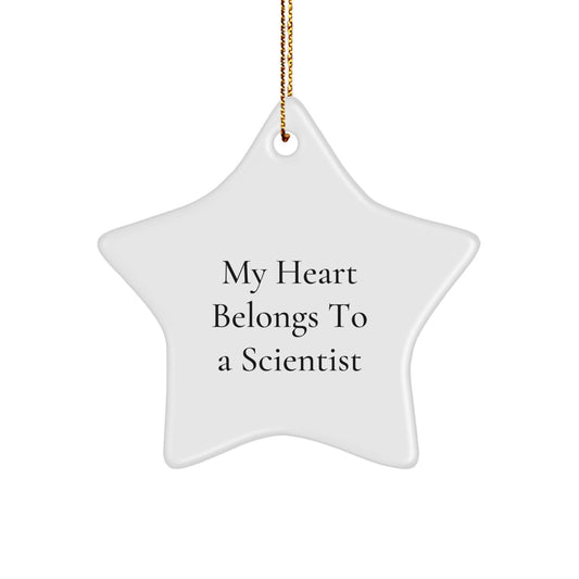 Funny Scientist Star Ornament Gifts from Friends for Men Who Say 'My Heart Belongs To A Scientist' - Image 1