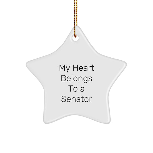 Funny Senator Star Ornament Gifts for Senator - My Heart Belongs To A Senator, Star Ornament Gift for Senator, Senator Christmas Unique Gift, Senator Star Ornament - Image 1