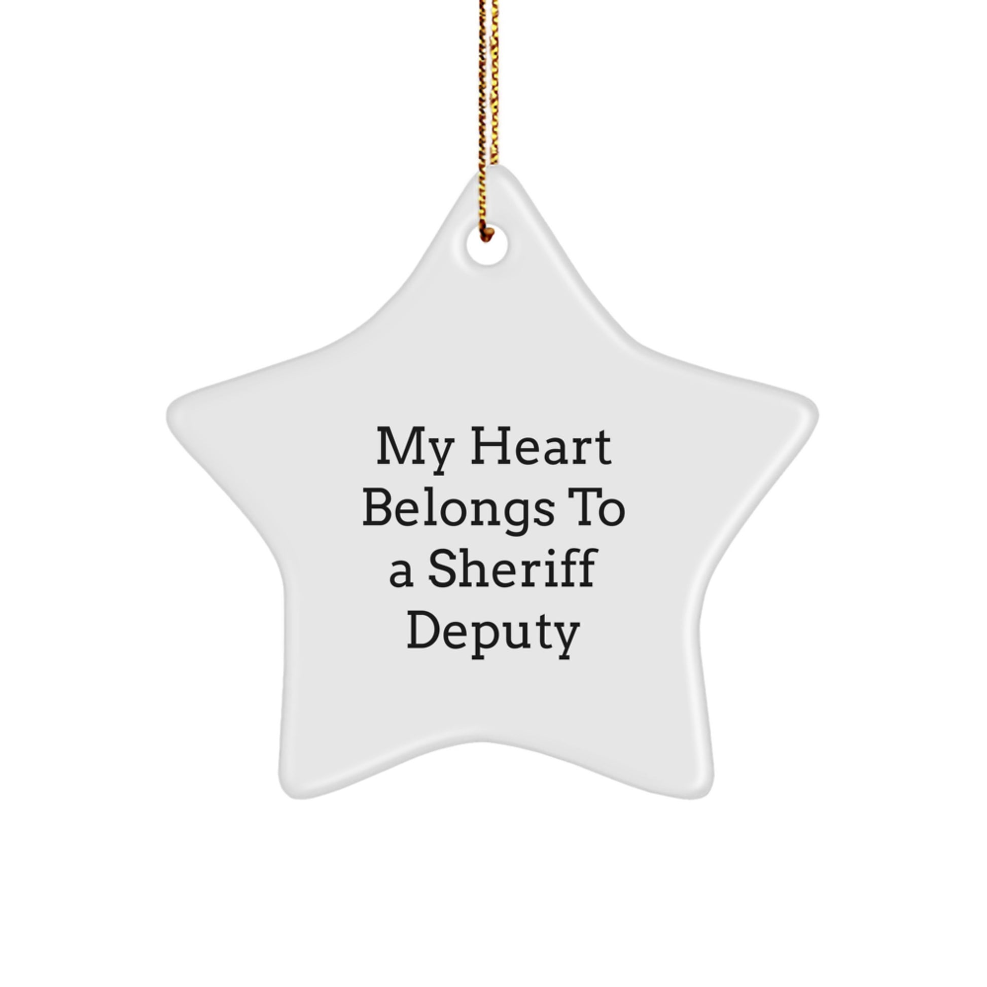 Funny Sheriff Deputy Gifts from Friends for Men - My Heart Belongs To A Sheriff Deputy Star Ornament, Christmas Unique Gifts - Image 1