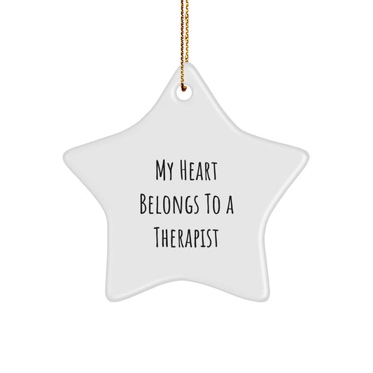 Funny Therapist Gifts, Star Ornaments for Therapists, 'My Heart Belongs To A Therapist' Christmas Unique Gifts from Friends to Therapists - Image 1