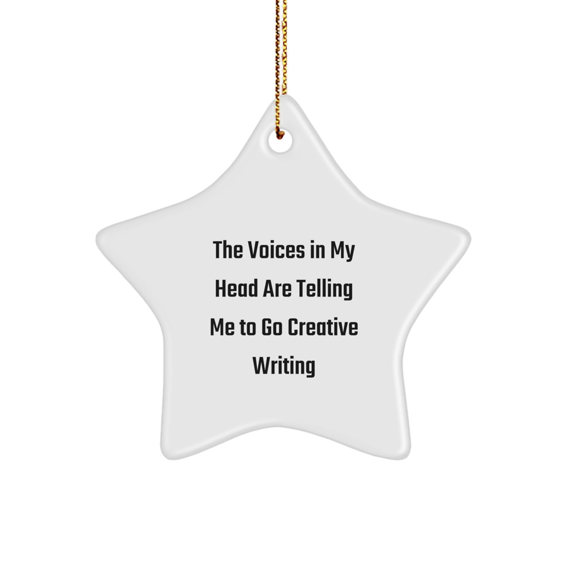 Funny Creative Writing Gifts for Men and Women - 'The Voices In My Head Are Telling Me To Go Creative Writing' Star Ornament, Christmas Unique Gifts from Friends and Family - Image 1