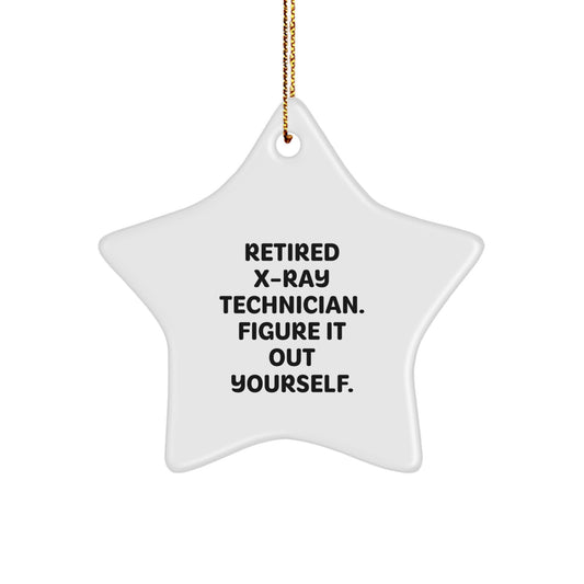 X-Ray Technician Gifts from Friends, Unique Christmas Star Ornament with 'Figure It Out Yourself' Quote, Perfect for X-Ray Techs - Image 1