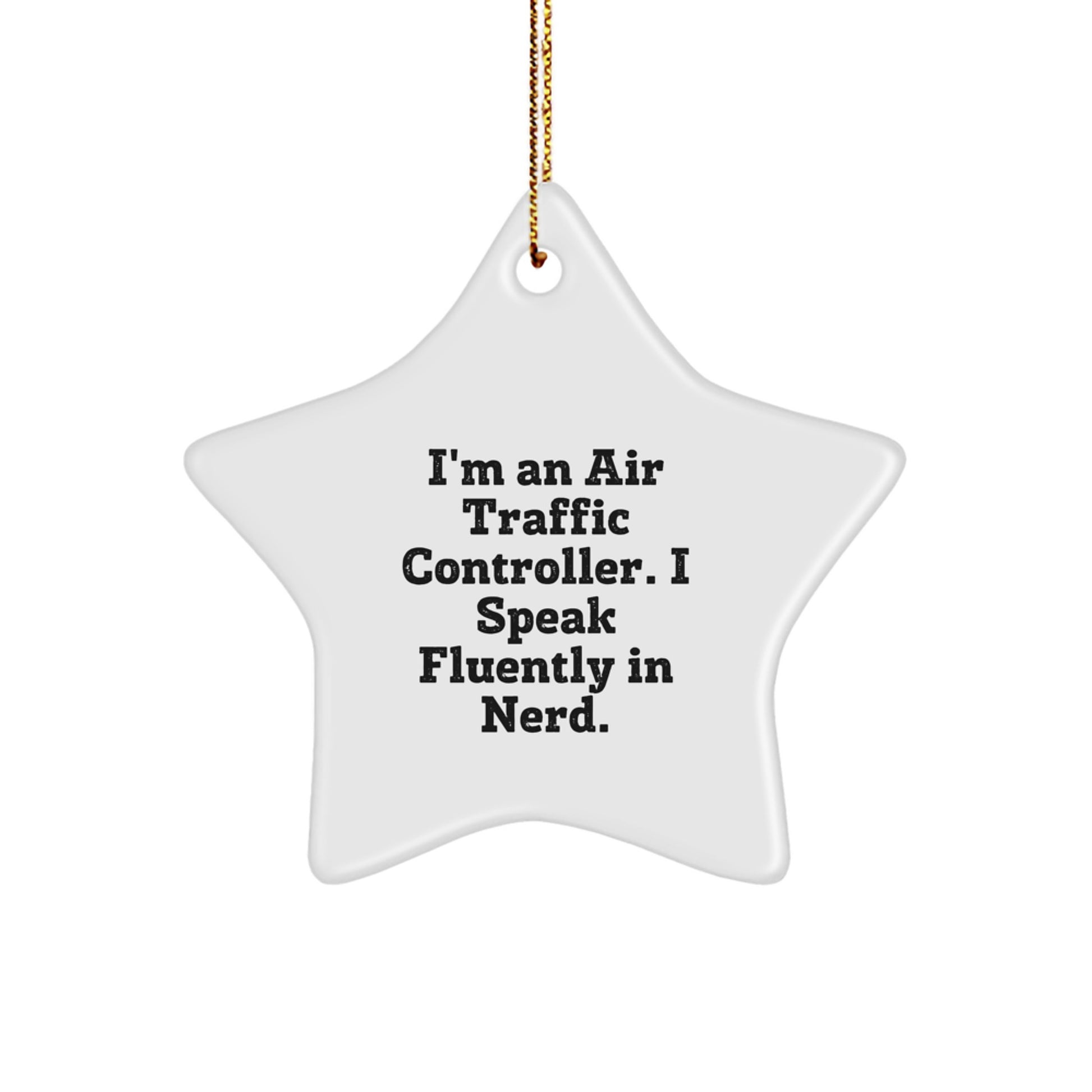 Funny Air Traffic Controller Star Ornament Gifts from Friends or Family for Christmas Unique Presents - Image 1