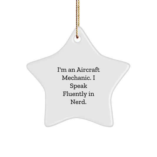 Unique Christmas Unique Gifts from Friends for Men - Aircraft Mechanic Star Ornament, Funny Quote - Image 1