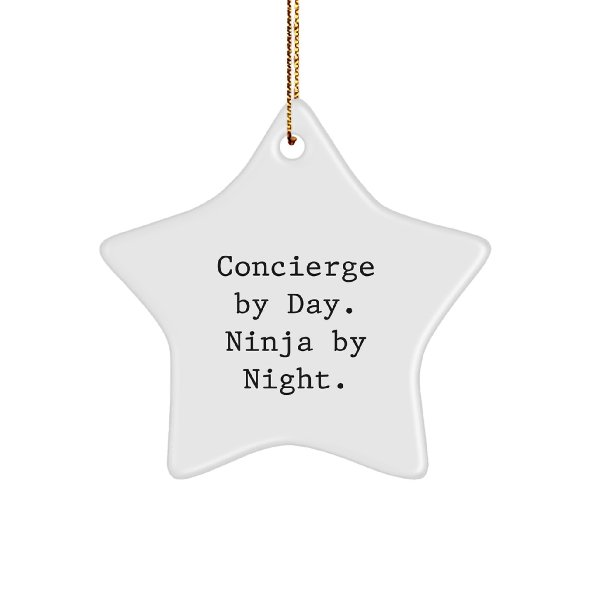 Concierge Gifts from Friends, Funny Star Ornament for Christmas, 'Concierge By Day. Ninja By Night.' Quote, 3.25" Tall, White Star Shaped - Image 1