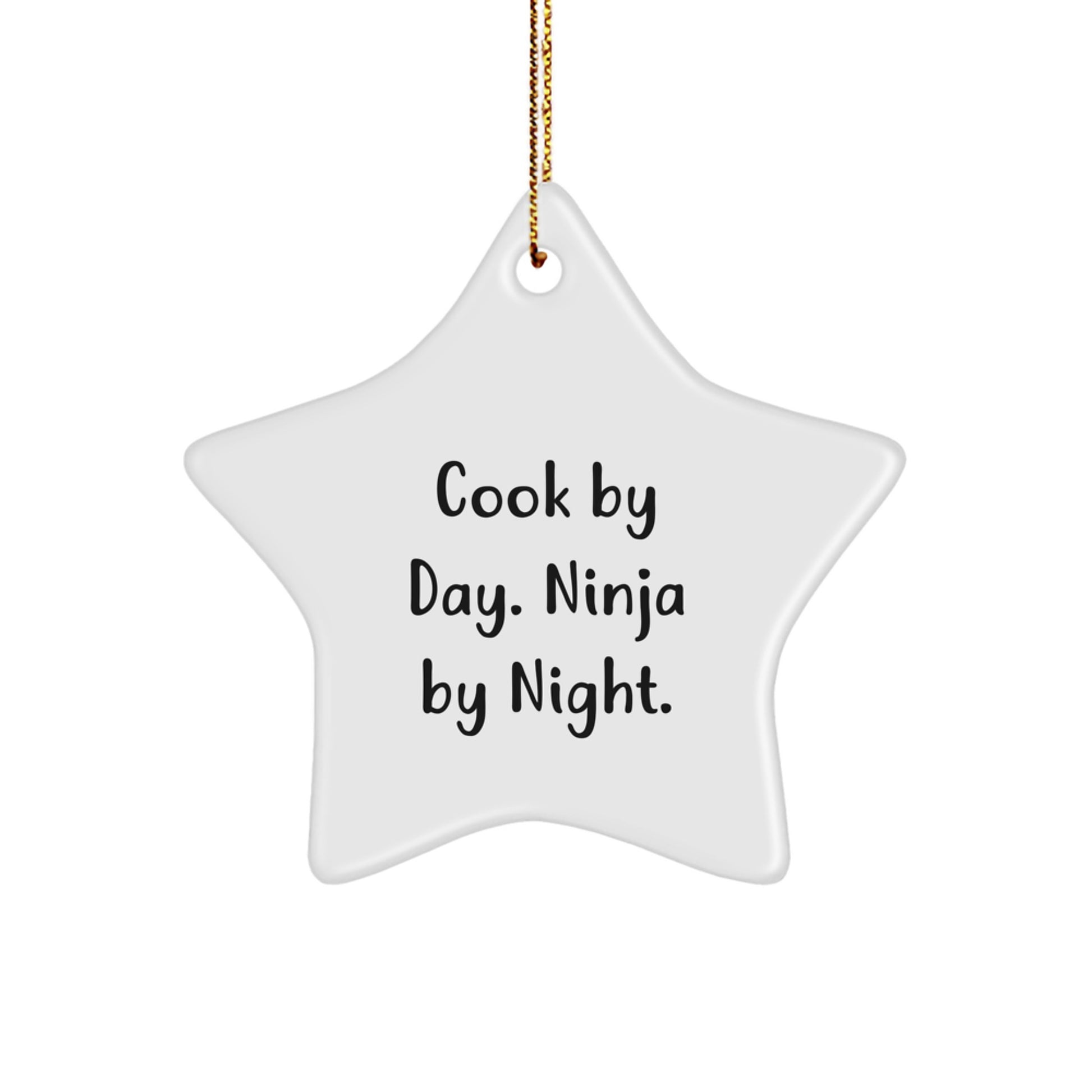 Cook Star Ornament, Gifts from Family, for Cook By Day. Ninja By Night., Unique Christmas Decorations - Image 1