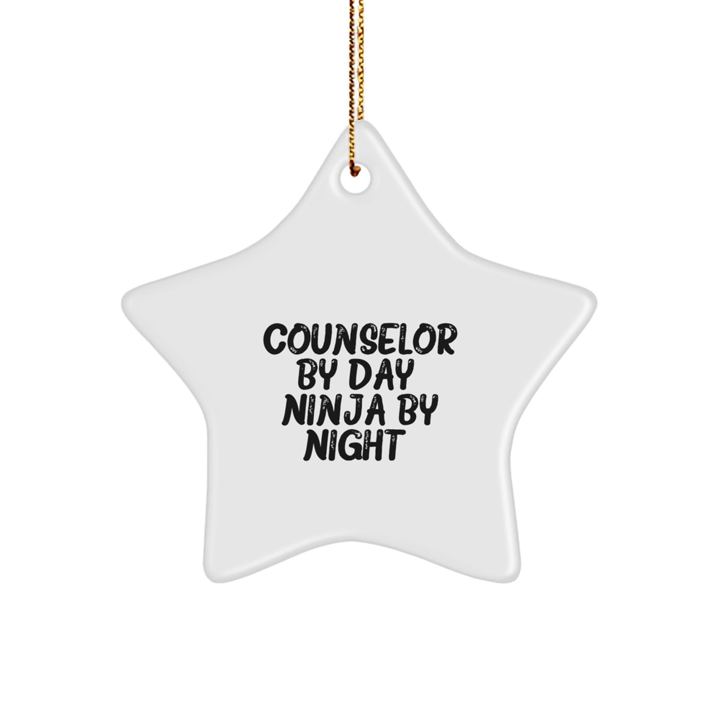 Counselor Gifts from Friends, Counselor By Day. Ninja By Night., Star Ornament, Christmas Unique Gifts for Counselor - Image 1