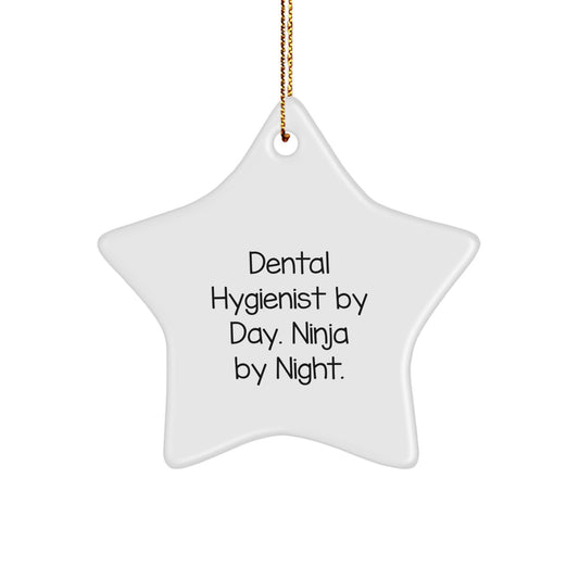 Unique Gifts for Dental Hygienist Friends, 'Dental Hygienist By Day. Ninja By Night.' Star Ornament, Perfect for Christmas Unique Gifts from Friends, Family, Men, Women - Image 1