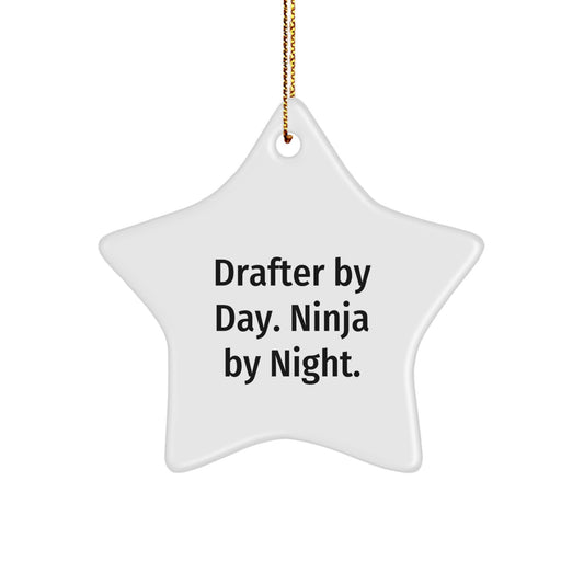 Drafter Gifts for Him, Funny Star Ornament with Quote 'Drafter By Day. Ninja By Night.' for Christmas from Friends - Image 1