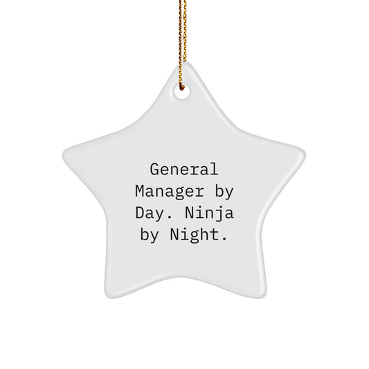 General Manager Gifts from Men - Star Ornament for Christmas, Funny Quote 'General Manager By Day. Ninja By Night.' - Image 1