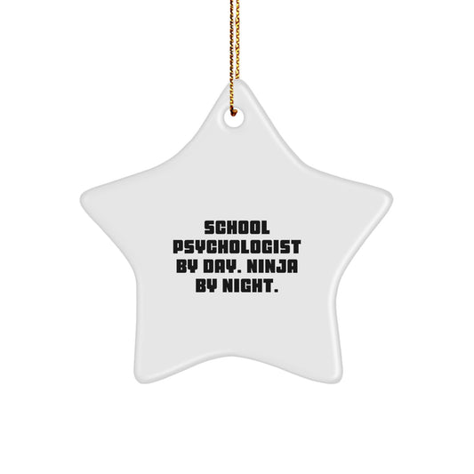 Funny School Psychologist Gifts from Friends for Christmas - Star Ornament Star Shaped By Day Ninja By Night - Image 1