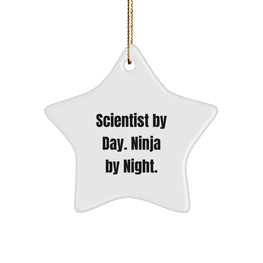 Funny Scientist Gifts with Star Ornament, Scientist By Day. Ninja By Night., Christmas Unique Gifts from Friends and Family - Image 1