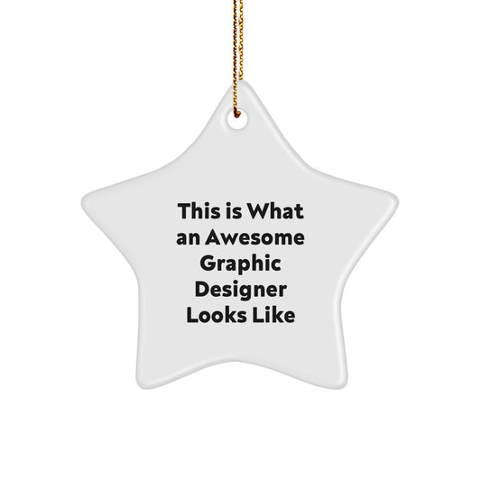 Funny Graphic Designer Gifts, Christmas Unique Star Ornament for Graphic Designer Friends from Coworkers, This Is What An Awesome Graphic Designer Looks Like - Image 1
