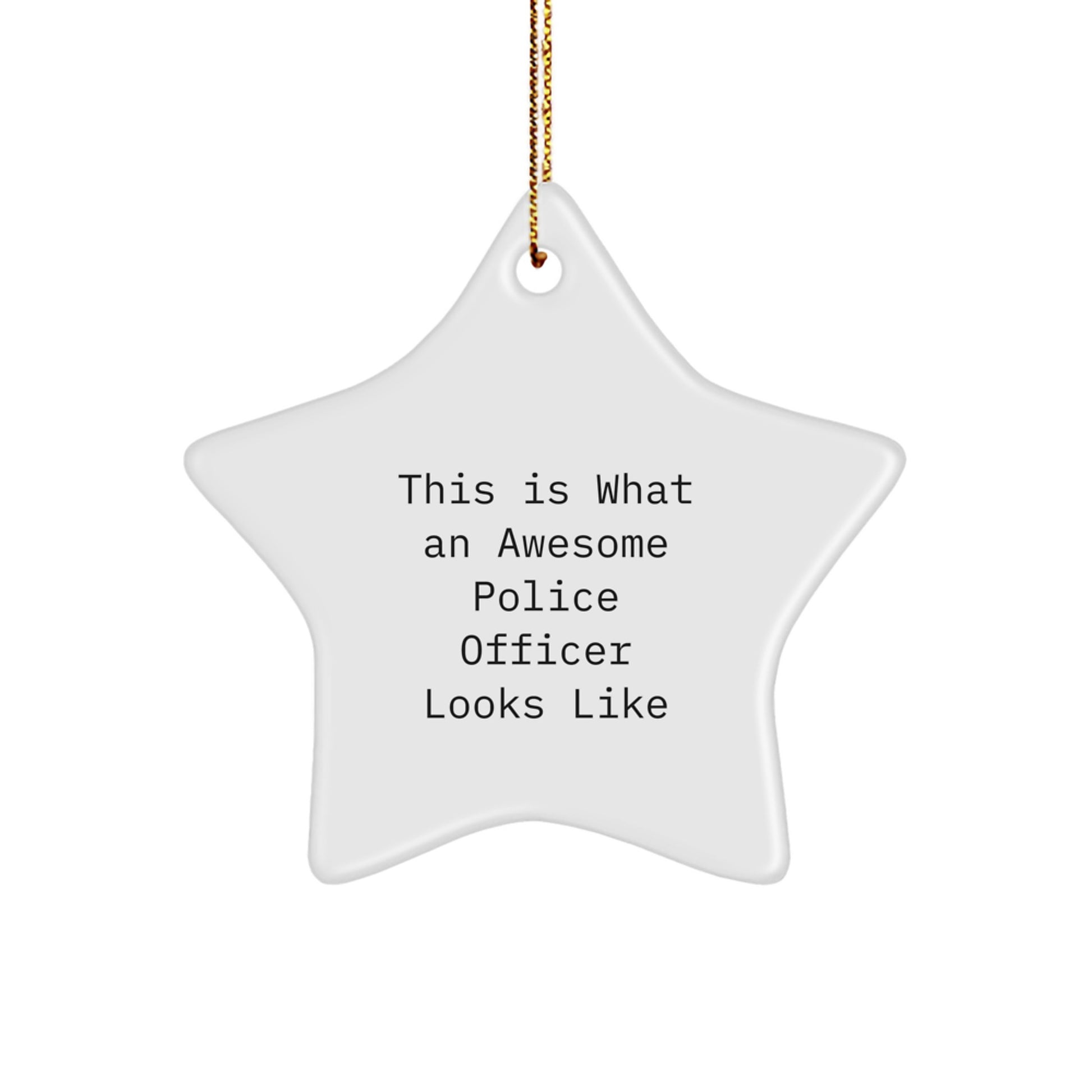 Gifts from Friends and Family for Awesome Police Officers - This Is What An Awesome Police Officer Looks Like Star Ornament, Christmas Unique Presents - Image 1